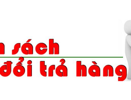 Quy định đổi trả